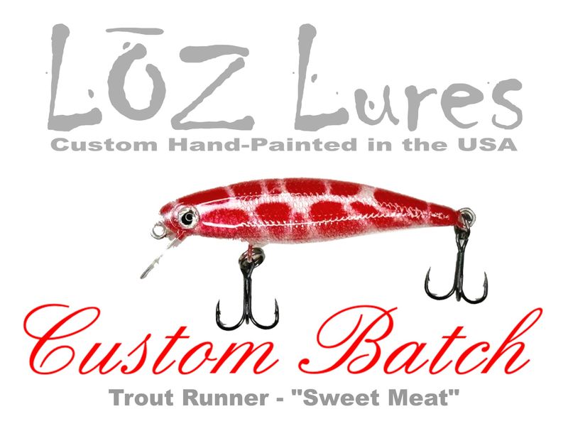 Trout Runner &quot;Sweet Meat&quot;