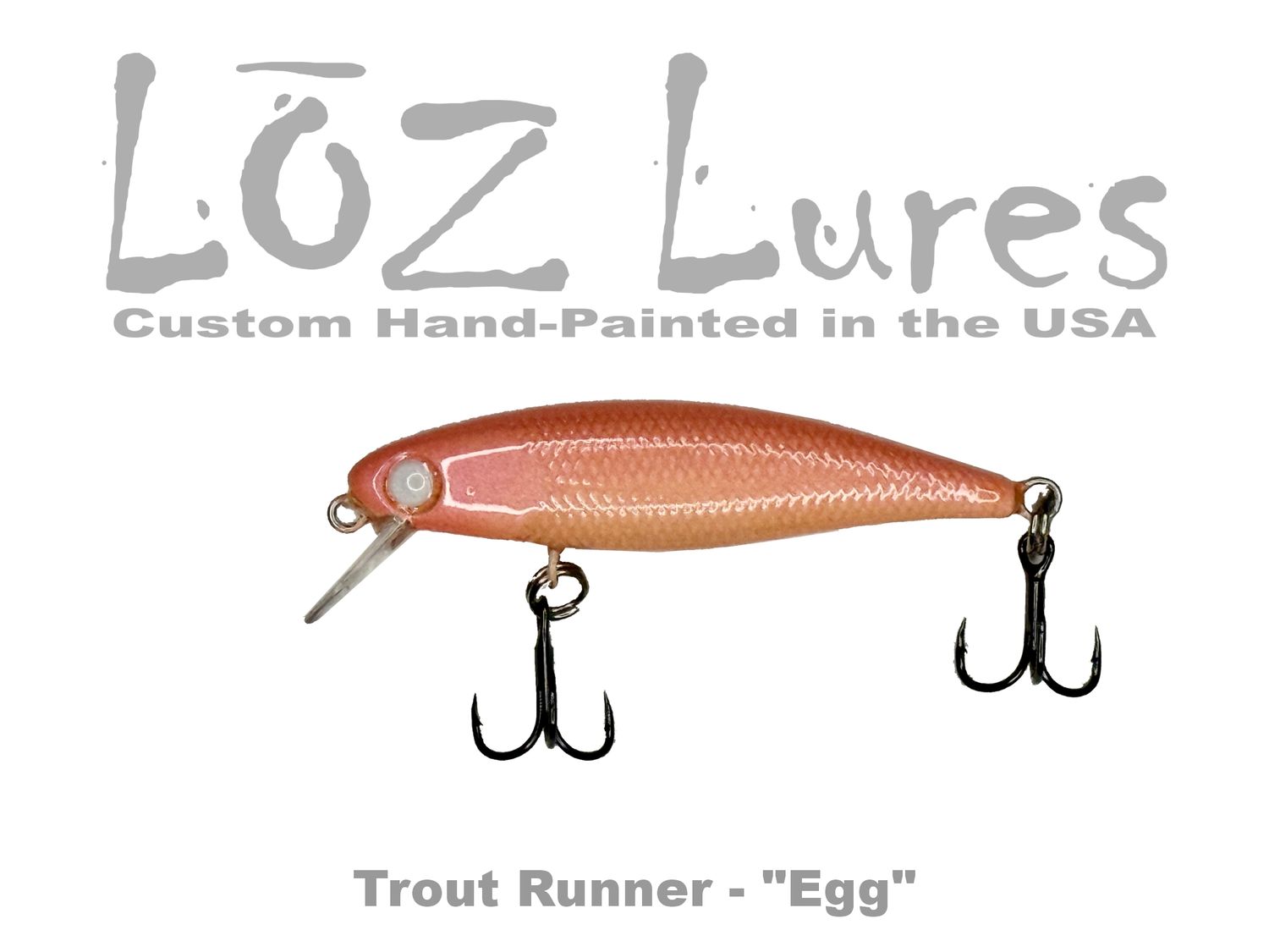 Trout Runner "Egg"