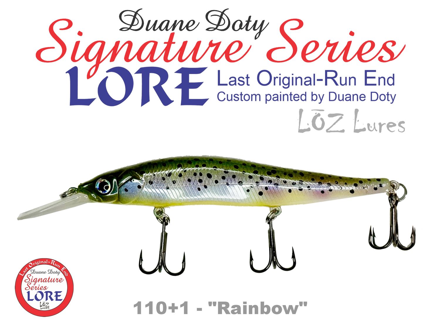 LORE 110+1 "Rainbow"