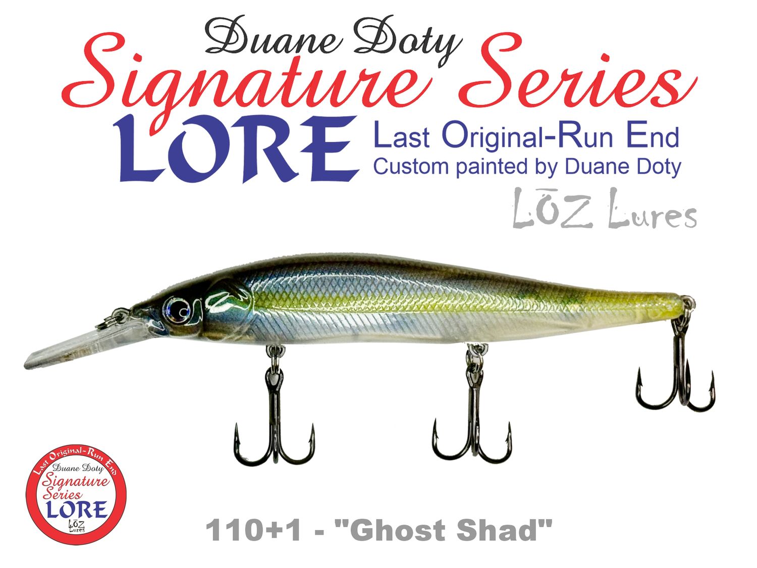 LORE 110+1 "Ghost Shad"
