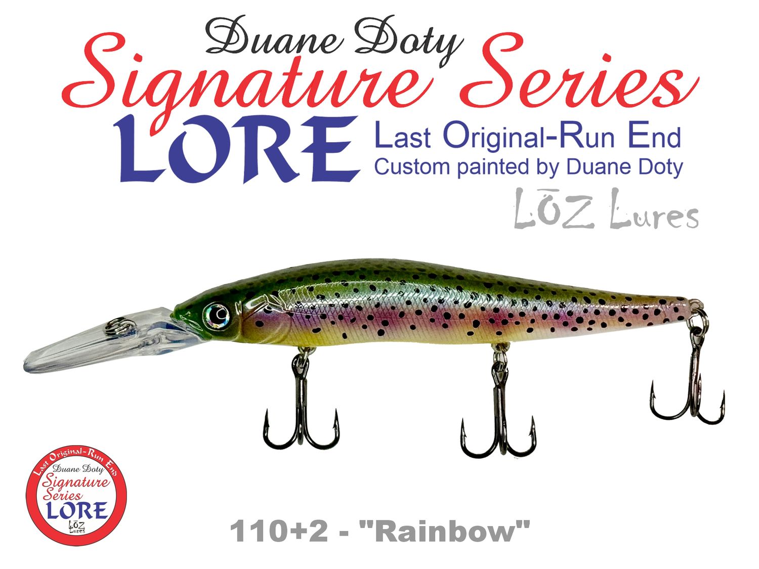 LORE 110+2 "Rainbow"