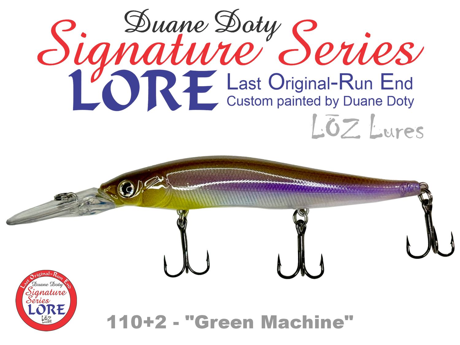 LORE 110+2 "Green Machine"