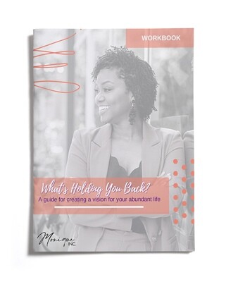 What's Holding You Back? Workbook