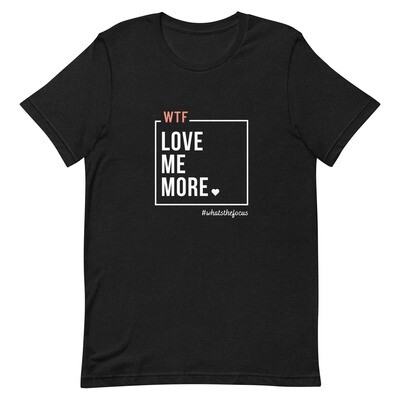 Love Me More - Black & Coral Unisex Tee