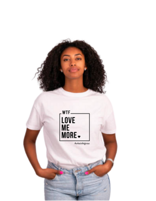 Love Me More - White Unisex Tee