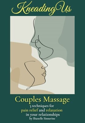 Kneading Us - Couples Massage (E-book)