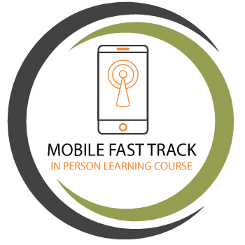 Mobile Fast Track In-Person Training Course