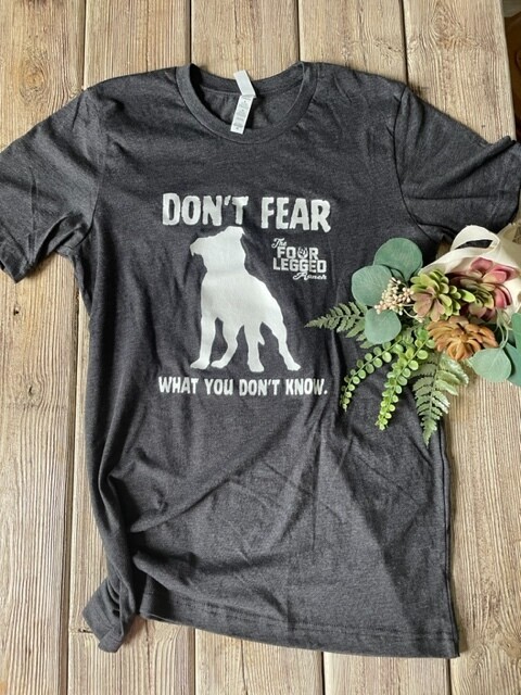 Don't Fear What You Don't Know T-Shirt