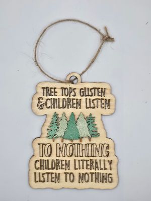 Tree Tops Glisten – Funny 3D Holiday Ornament (4.5x3x5&quot;)