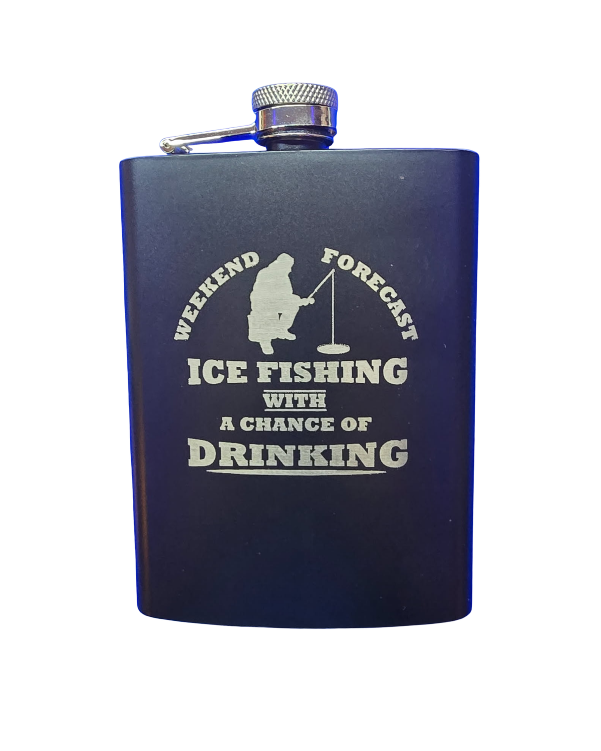 Weekend Forecast” Ice Fishing Flask – Ready to Ship or Fully Personalized