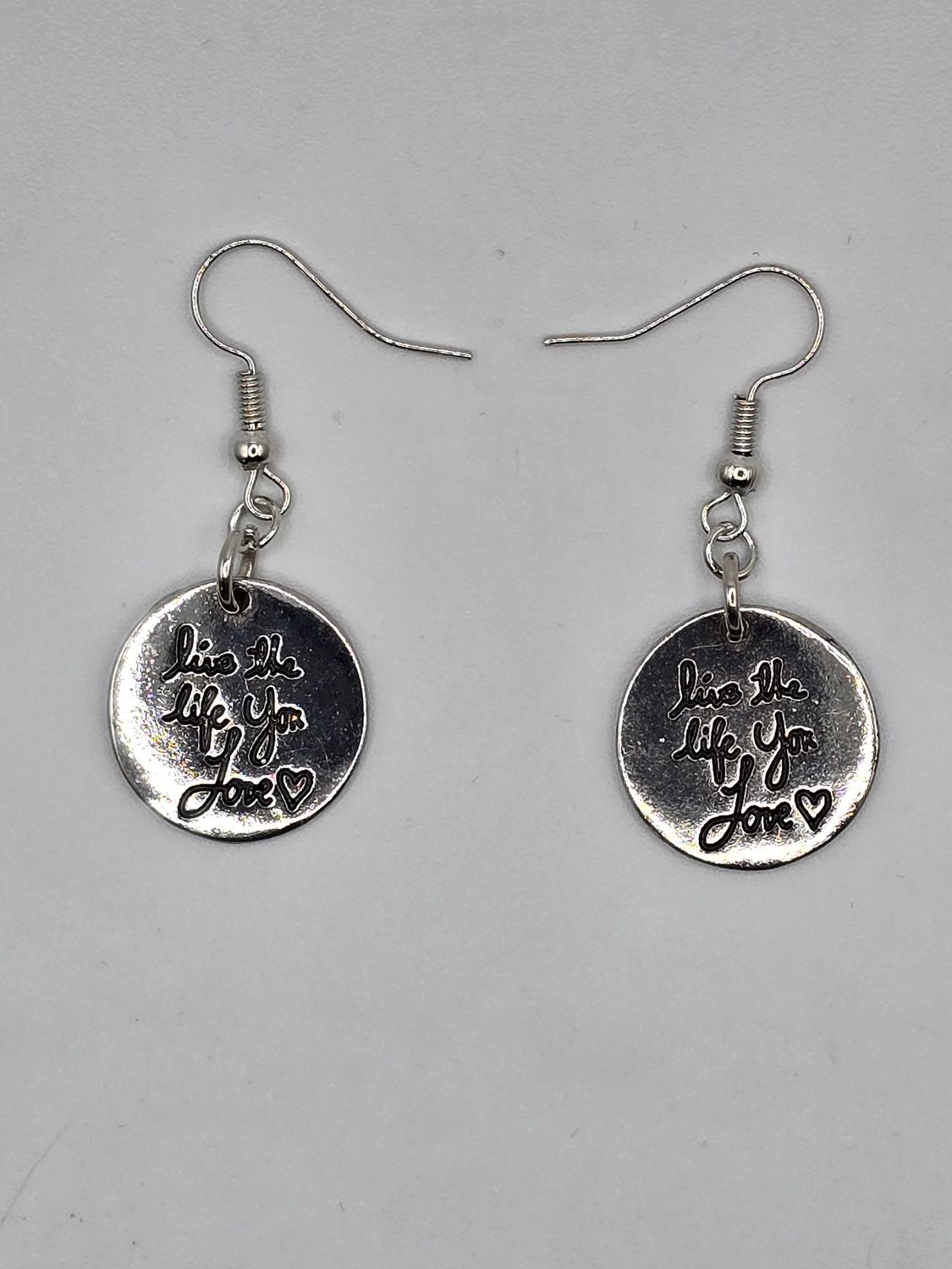 Live the Life You Love Earrings