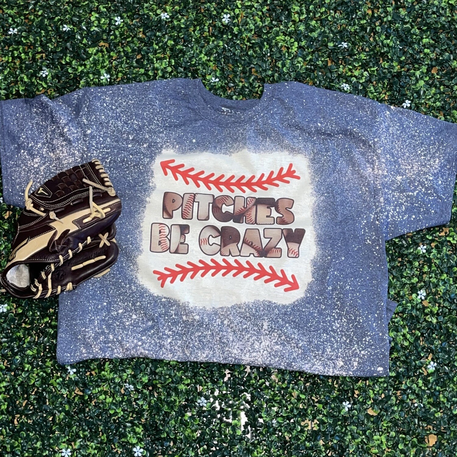 Pitches Be Crazy Bleach-Out T-Shirt