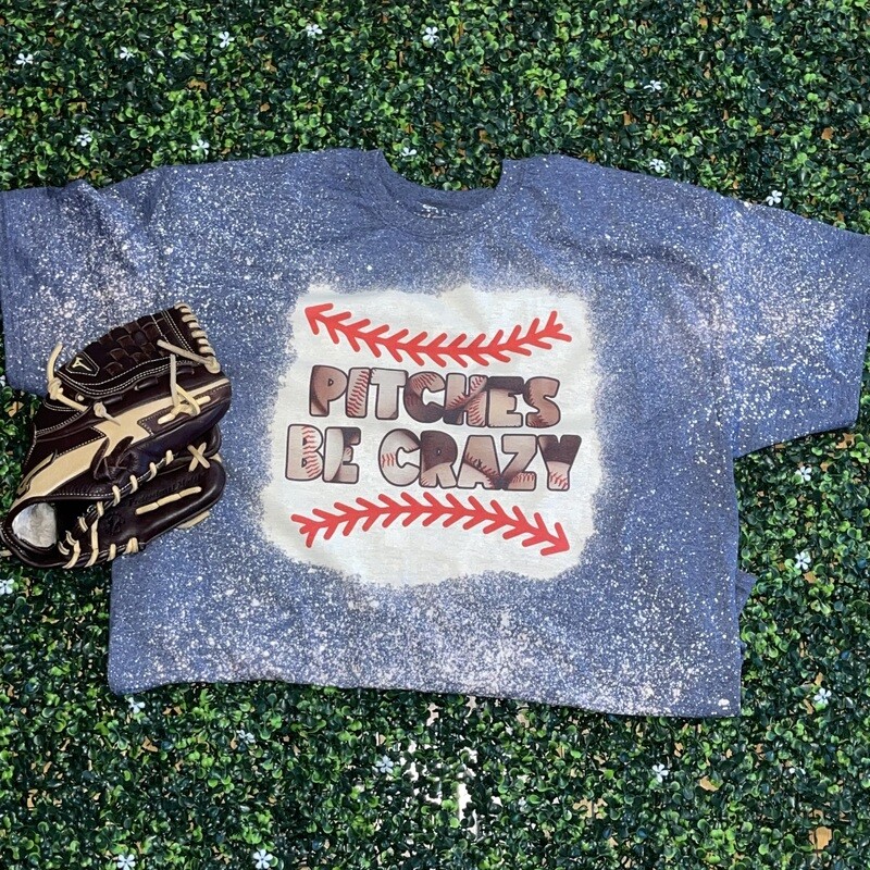 Pitches Be Crazy Bleach-Out T-Shirt