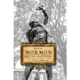 Book of Mormon and the Constitution, The (1995)
