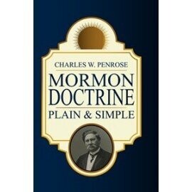 Mormon Doctrine Plain and Simple (1888)