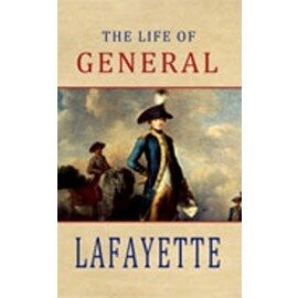 Life of General Lafayette (1847)