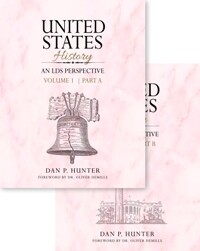 United States History, An LDS Perspective, Vol. 1