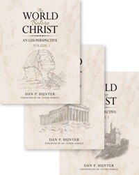 World Before Christ, An LDS Perspective, 3 Volume Set