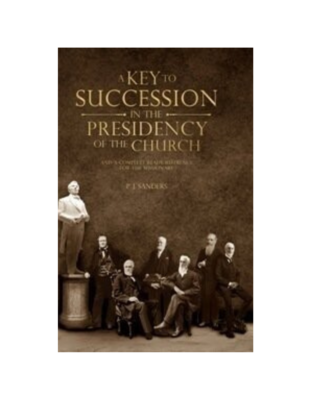 Key to Succession in the Presidency/Missionary Reference (1909)