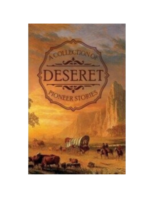 Collection of Deseret's Pioneer Stories, A (circa 1884)