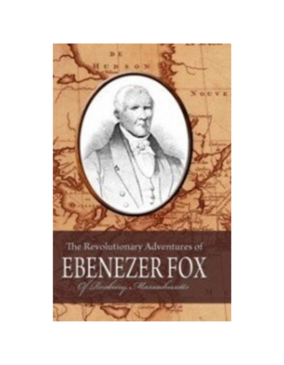 Revolutionary Adventures of Ebenezer Fox (1838)
