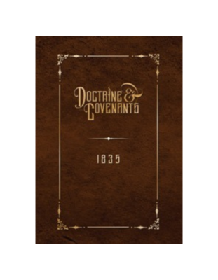 Doctrine & Covenants (1835 Edition)