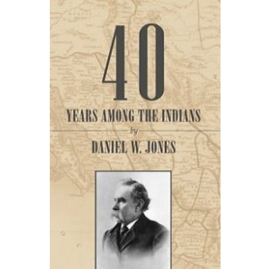 Forty Years Among the Indians (1890)