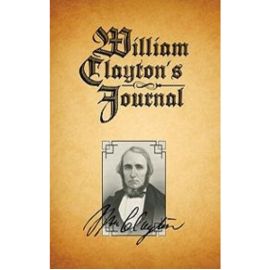 William Clayton's Journal (1921) William Clayton's Journal (1921)