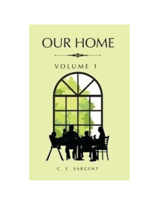 Our Home - vol. 1 & 2 (1889)