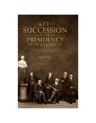 Key to Succession in the Presidency/Missionary Reference (1909)