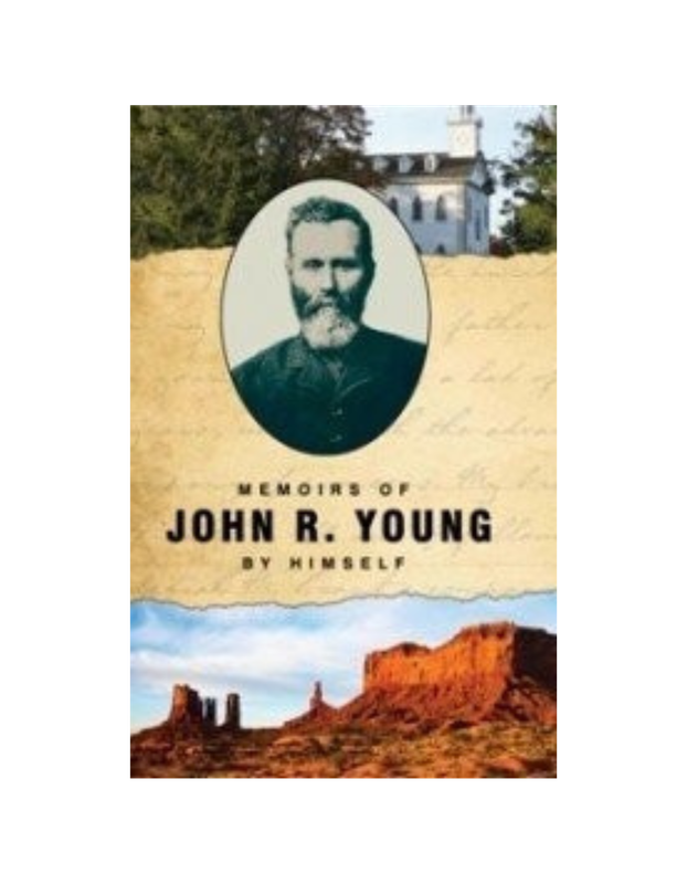 Memoirs of John R. Young (1920) Memoirs of John R. Young (1920)
