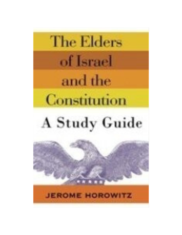 Elders of Israel A Study Guide/Constitution of the Founding Fathers (1978)