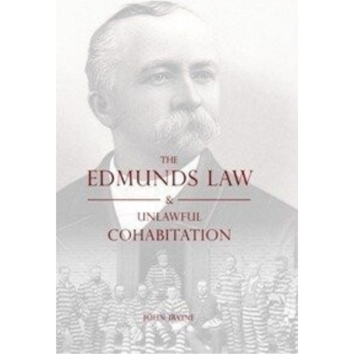 Edmunds Law & Unlawful Cohabitation (1885)