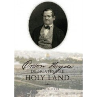 Orson Hyde Dedicates the Holy Land (1933) Orson Hyde Dedicates the Holy Land (1933)