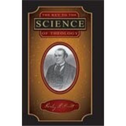 Key to the Science of Theology (1891)