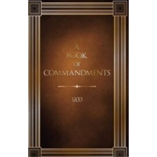 Book of Commandments, A  (1833 Edition)
