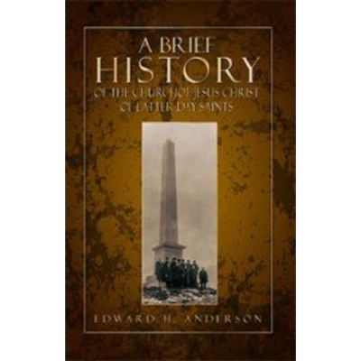 Brief History of the Church of  LDS, A (1920)