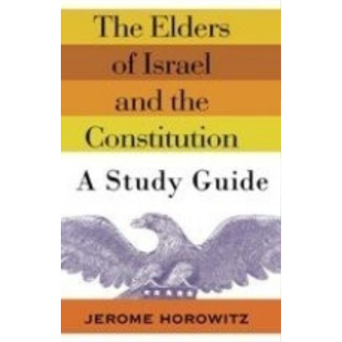 Elders of Israel A Study Guide/Constitution of the Founding Fathers (1978)