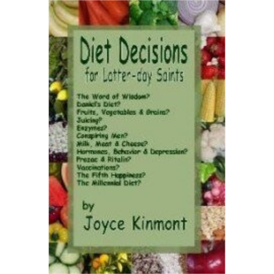 Diet Decisions for Latter-day Saints (1999) Diet Decisions for Latter-day Saints (1999)