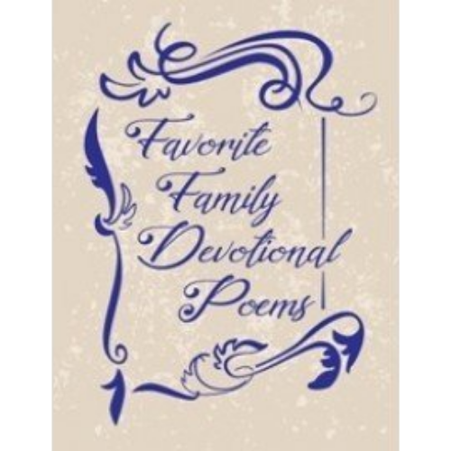 Favorite Family Devotional Poems (1993) Favorite Family Devotional Poems (1993)
