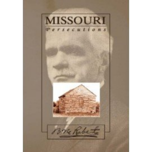 Missouri Persecutions, The (1900)