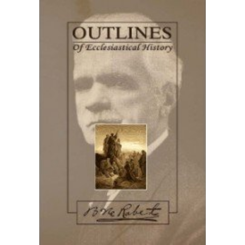 Outlines of Ecclesiastical History (1902)