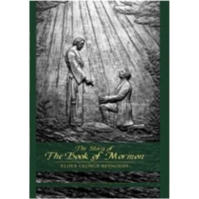 Story of the Book of Mormon (1888) Story of the Book of Mormon (1888)