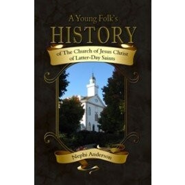 Young Folk's History of the LDS Church (1919) Young Folk's History of the LDS Church (1919)