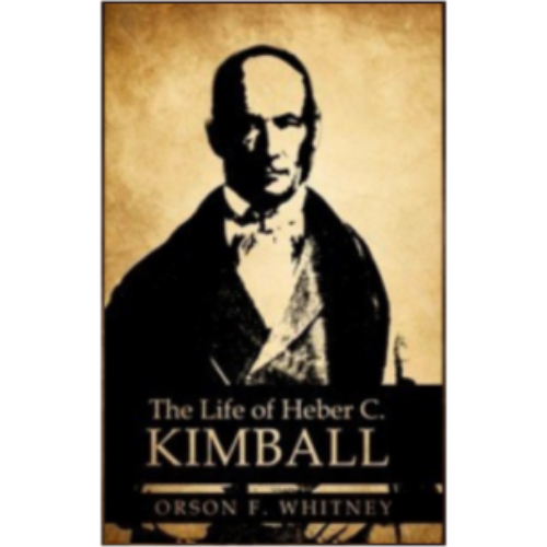Life of Heber C. Kimball, The (1945) Life of Heber C. Kimball, The (1945)