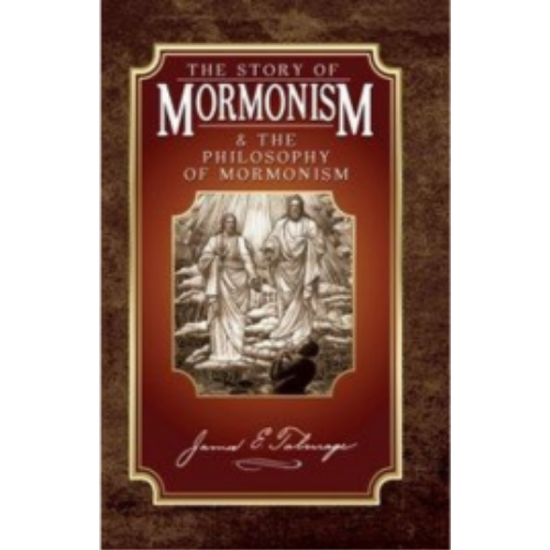 Story of Mormonism, The and The Philosophy of Mormonism (1914) Story of Mormonism, The and The Philosophy of Mormonism (1914)