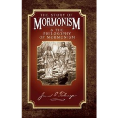 Story of Mormonism, The and The Philosophy of Mormonism (1914) Story of Mormonism, The and The Philosophy of Mormonism (1914)