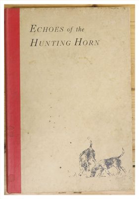 Echoes of the Hunting Horn - Stanislaus Lynch