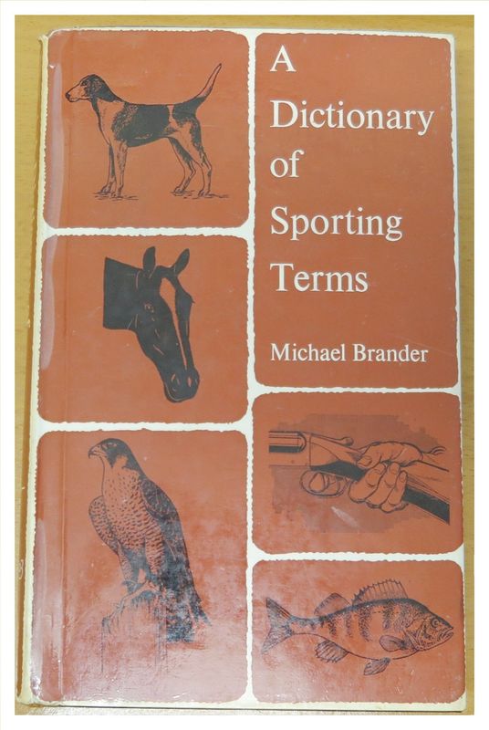 A Dictionary of Sporting Terms