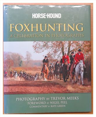Foxhunting - A Celebration in Photographs